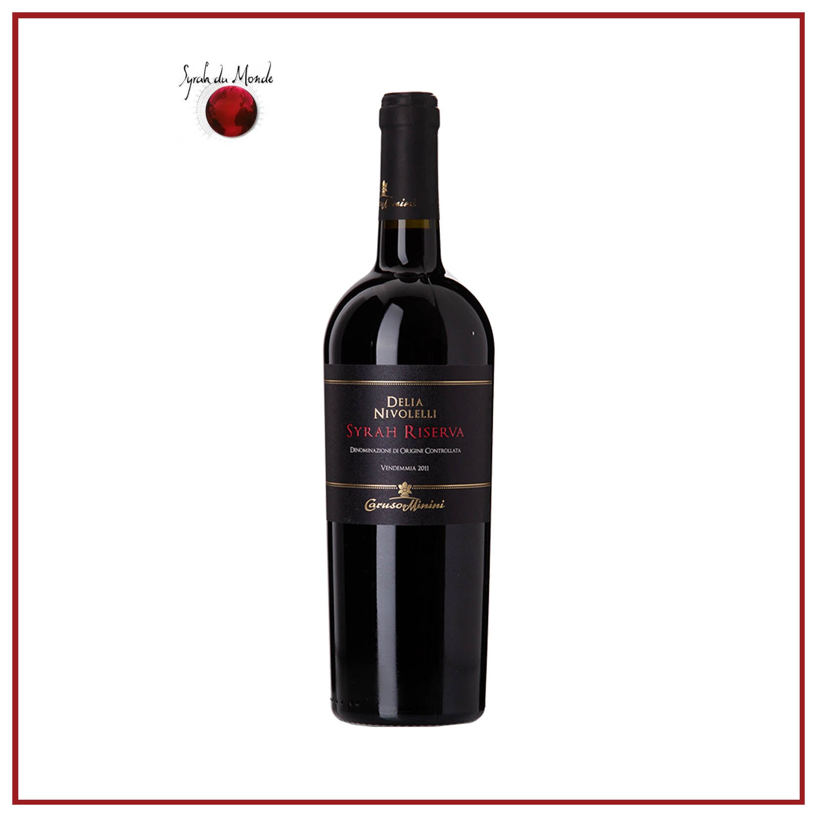 DELIA NIVOLELLI Syrah DOC Riserva 2012